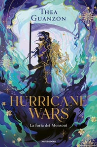 La furia dei monsoni. Hurrican wars - Vol. 2 - Librerie.coop