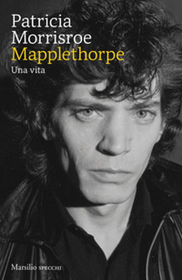 Mapplethorpe. Una vita - Librerie.coop Mapplethorpe. Una vita - Librerie.coop