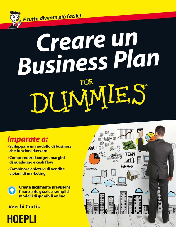 Creare Business Plan For Dummies - Librerie.coop Creare Business Plan For Dummies - Librerie.coop