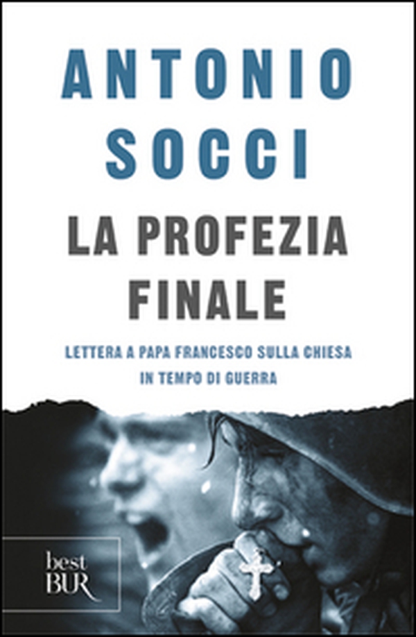 La profezia finale. Lettera a papa Francesco sulla Chiesa in tempo di guerra - Librerie.coop La profezia finale. Lettera a papa Francesco sulla Chiesa in tempo di guerra - Librerie.coop