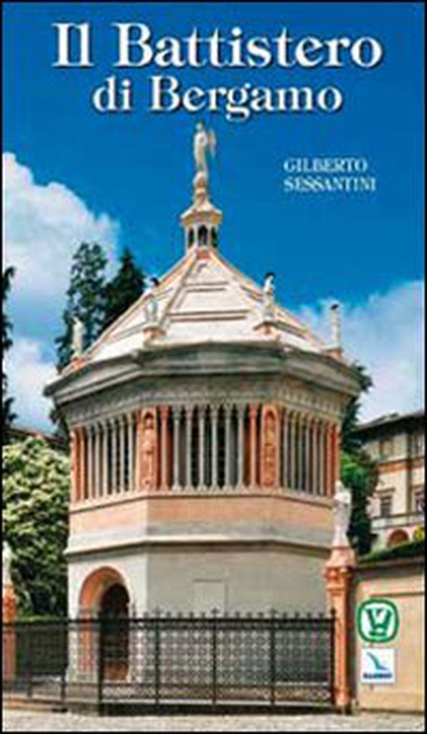 Il battistero di Bergamo - Librerie.coop Il battistero di Bergamo - Librerie.coop