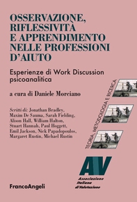 Osservazione, riflessività e apprendimento nelle professioni d'aiuto - Librerie.coop Osservazione, riflessività e apprendimento nelle professioni d'aiuto - Librerie.coop