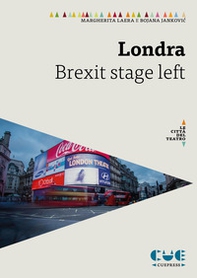 Londra. Brexit stage left - Librerie.coop Londra. Brexit stage left - Librerie.coop