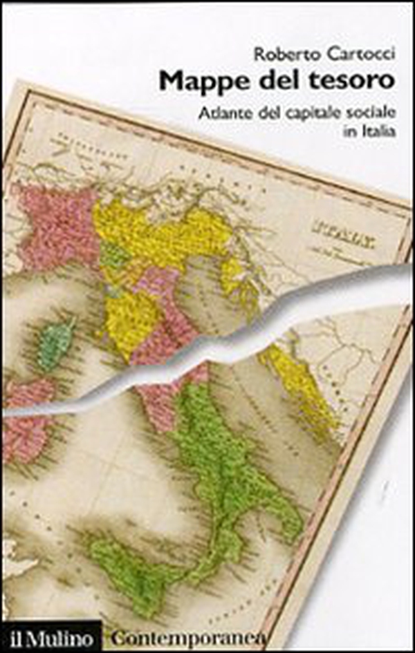 Mappe del tesoro. Atlante del capitale sociale in Italia - Librerie.coop Mappe del tesoro. Atlante del capitale sociale in Italia - Librerie.coop