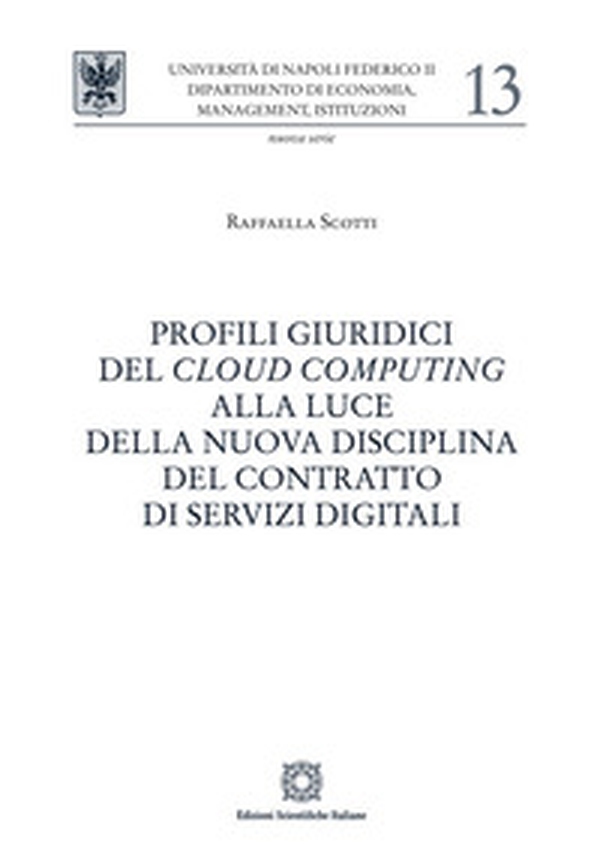 Profili giuridici del cloud computing alla luce della nuova disciplina del contratto di servizi digitali - Librerie.coop