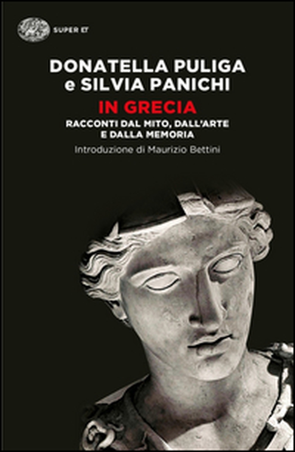 In Grecia. Racconti dal mito, dall'arte e dalla memoria - Librerie.coop In Grecia. Racconti dal mito, dall'arte e dalla memoria - Librerie.coop