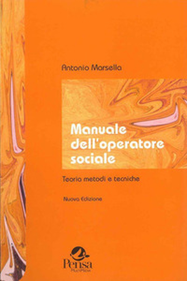 Manuale dell'operatore sociale. Teorie, metodi, tecniche - Librerie.coop Manuale dell'operatore sociale. Teorie, metodi, tecniche - Librerie.coop