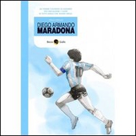 Diego Armando Maradona - Librerie.coop Diego Armando Maradona - Librerie.coop