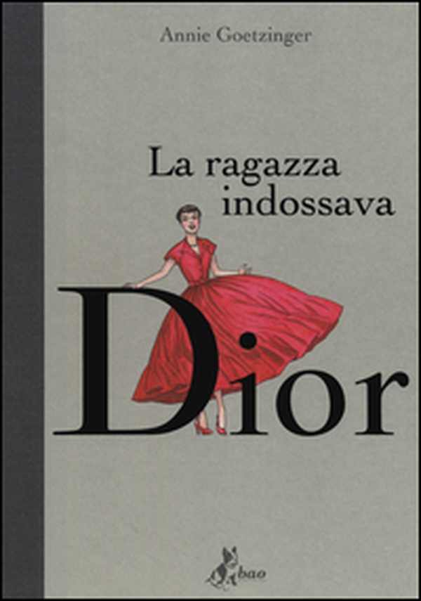 La ragazza indossava Dior - Librerie.coop La ragazza indossava Dior - Librerie.coop