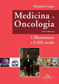 Medicina e oncologia. Storia illustrata - Vol. 5 - Librerie.coop
