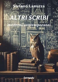 Altri scribi. Moderni/contemporanei - Librerie.coop