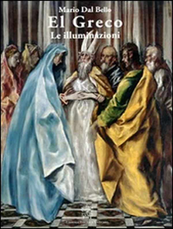El Greco. Le illuminazioni - Librerie.coop El Greco. Le illuminazioni - Librerie.coop
