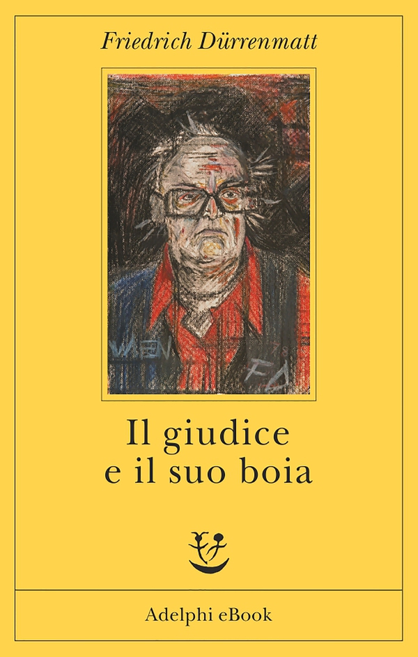 Il giudice e il suo boia - Librerie.coop Il giudice e il suo boia - Librerie.coop