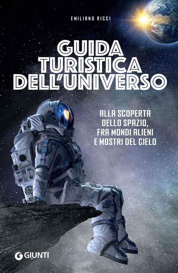 Guida turistica dell'universo - Librerie.coop Guida turistica dell'universo - Librerie.coop