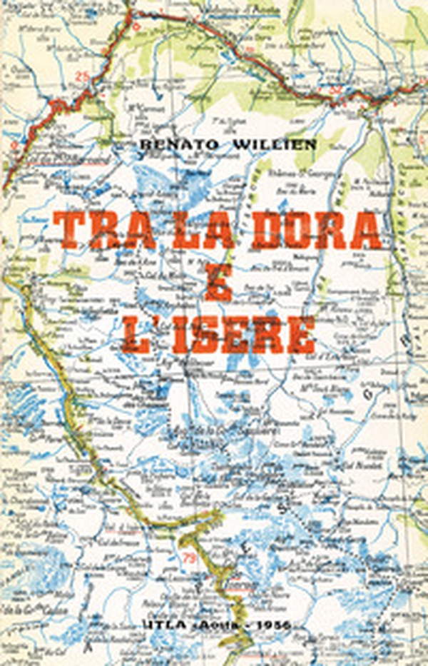 Tra la Dora e l'Isère - Librerie.coop Tra la Dora e l'Isère - Librerie.coop