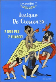 7 idee per 7 filosofi - Librerie.coop 7 idee per 7 filosofi - Librerie.coop