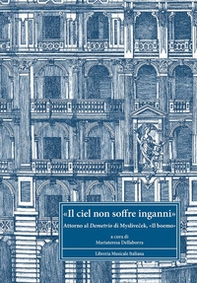 «Il ciel non soffre inganni». Attorno al Demetrio di Myslivecek, «il boemo» - Librerie.coop «Il ciel non soffre inganni». Attorno al Demetrio di Myslivecek, «il boemo» - Librerie.coop