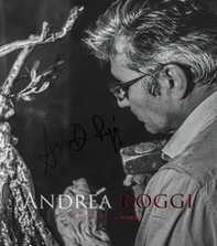 Andrea Roggi. Love and creativeness. Ediz. italiana e inglese - Librerie.coop