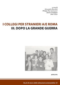 I collegi per stranieri a/e Roma - Vol. 3 - Librerie.coop