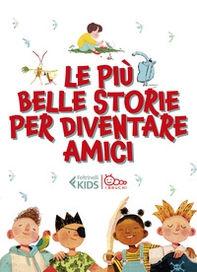 Le più belle storie per diventare amici: Lì e Lù-Il giorno che mi sono svegliato piccolo-Tutta colpa della coda-Pigiama party con i mostri - Librerie.coop Le più belle storie per diventare amici: Lì e Lù-Il giorno che mi sono svegliato piccolo-Tutta colpa della coda-Pigiama party con i mostri - Librerie.coop