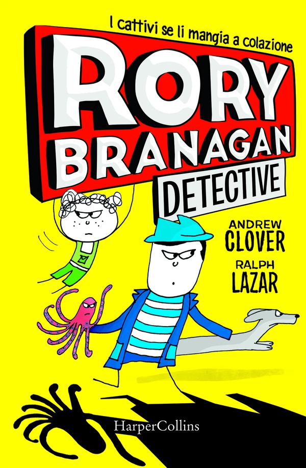 Rory Branagan, detective. I cattivi se li mangia a colazione - Librerie.coop Rory Branagan, detective. I cattivi se li mangia a colazione - Librerie.coop