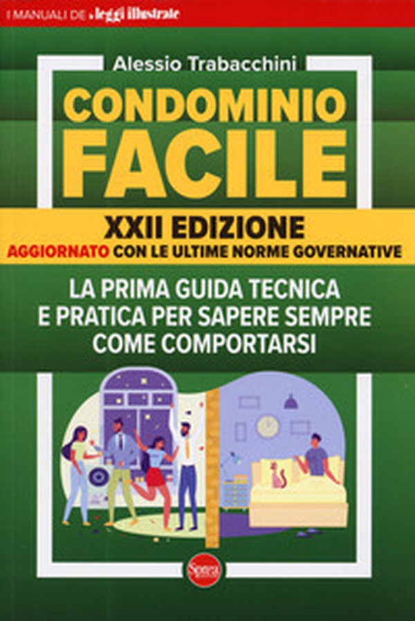 Condominio facile. La prima guida tecnica e pratica per sapere sempre come comportarsi - Librerie.coop Condominio facile. La prima guida tecnica e pratica per sapere sempre come comportarsi - Librerie.coop
