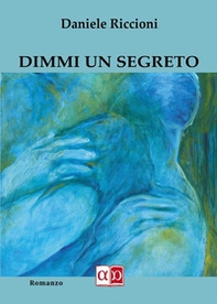 Dimmi un segreto - Librerie.coop