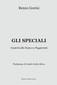 Gli speciali. 70 giorni alla Dozza e a Poggioreale - Librerie.coop