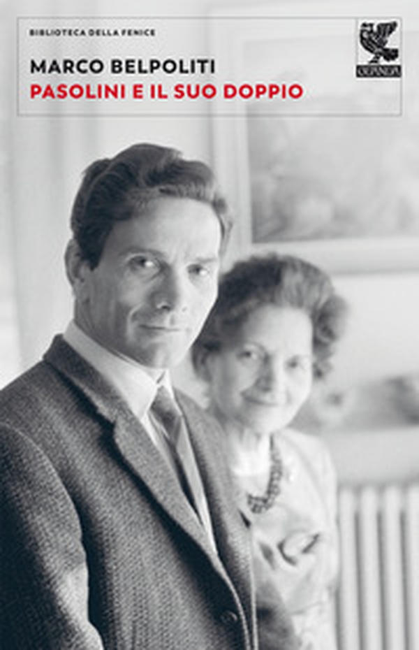 Pasolini e il suo doppio - Librerie.coop Pasolini e il suo doppio - Librerie.coop