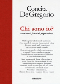 Chi sono io? Autoritratti, identità, reputazione - Librerie.coop