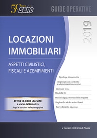 Locazioni immobiliari. Aspetti civilistici, fiscali e adempimenti - Librerie.coop