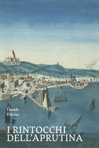 I rintocchi dell'Aprutina - Librerie.coop