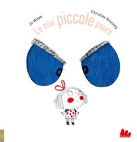 Le mie piccole paure - Librerie.coop