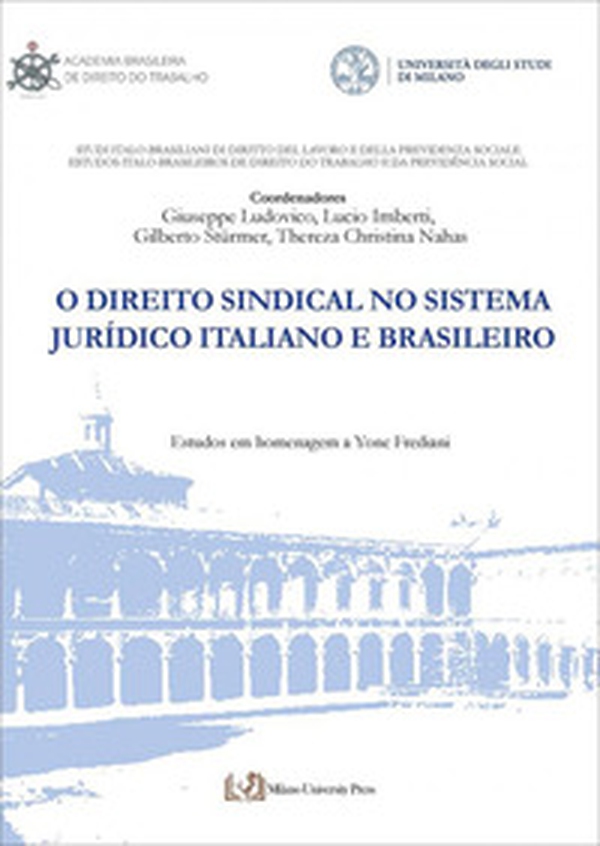 O direito sindical no sistema jurídico italiano e brasileiro - Librerie.coop
