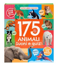 175 animali. Suoni e quiz! - Librerie.coop