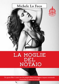 La moglie del notaio - Librerie.coop