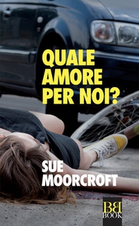 Quale amore per noi? - Librerie.coop
