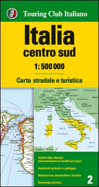 Italia centro sud 1:500.000. Carta stradale e turistica - Librerie.coop