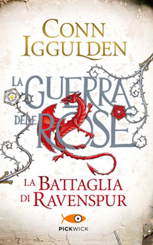 La battaglia di Ravenspur. La guerra delle Rose - Vol. 4 - Librerie.coop La battaglia di Ravenspur. La guerra delle Rose - Vol. 4 - Librerie.coop