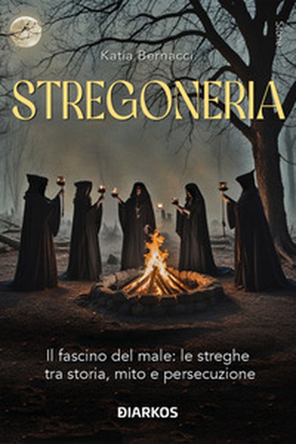 Stregoneria. Il fascino del male: le streghe tra storia, mito e persecuzione - Librerie.coop Stregoneria. Il fascino del male: le streghe tra storia, mito e persecuzione - Librerie.coop