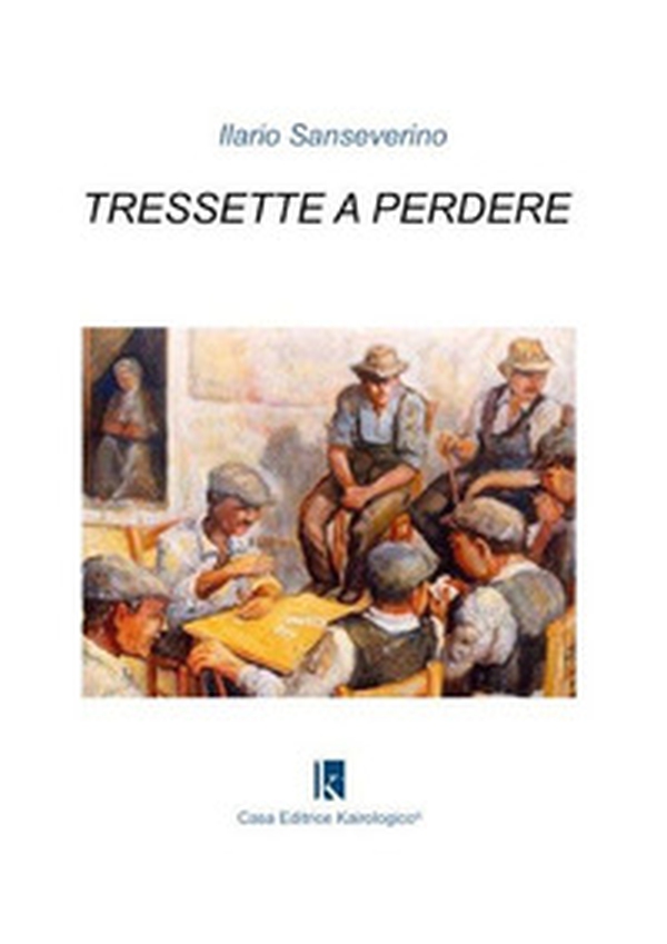 Tressette a perdere - Librerie.coop Tressette a perdere - Librerie.coop