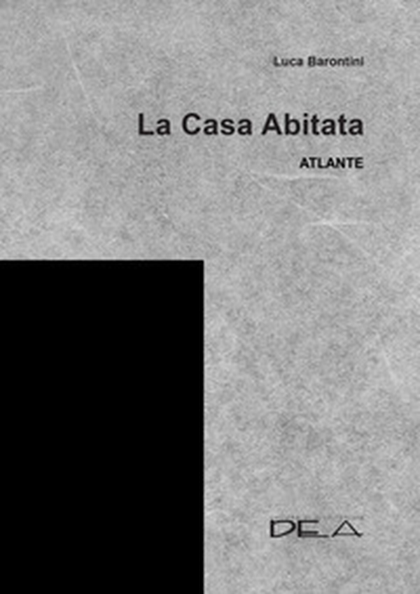 La casa abitata. Atlante - Librerie.coop La casa abitata. Atlante - Librerie.coop