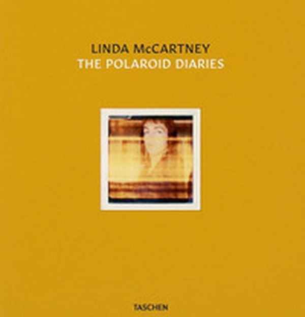 Linda McCartney. The polaroid diaries. Ediz. inglese, francese e tedesca. Ediz. limitata - Librerie.coop Linda McCartney. The polaroid diaries. Ediz. inglese, francese e tedesca. Ediz. limitata - Librerie.coop