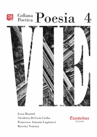Collana poetica Vie vol. 4 - Librerie.coop Collana poetica Vie vol. 4 - Librerie.coop