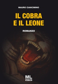 Il cobra e il leone - Librerie.coop Il cobra e il leone - Librerie.coop