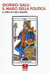 Giorgio Galli, il mago della politica - Librerie.coop
