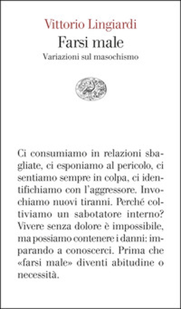 Farsi male. Variazioni sul masochismo - Librerie.coop