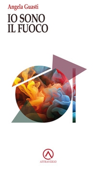 Io sono il fuoco - Librerie.coop