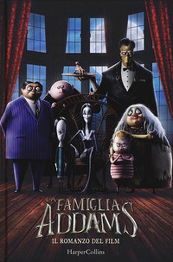 La famiglia Addams. Il romanzo del film - Librerie.coop La famiglia Addams. Il romanzo del film - Librerie.coop
