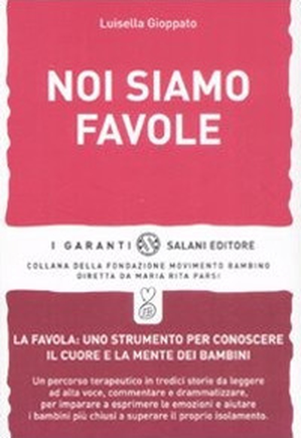 Noi siamo favole - Librerie.coop Noi siamo favole - Librerie.coop